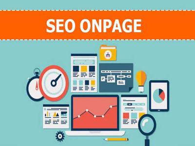 SEO Onpage là gì? Cách tối ưu website để lên top Google